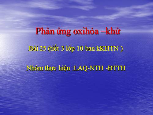 Bài 17. Phản ứng oxi hoá - khử