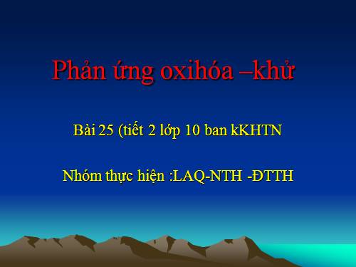 Bài 17. Phản ứng oxi hoá - khử