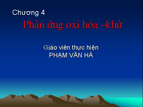 Bài 17. Phản ứng oxi hoá - khử