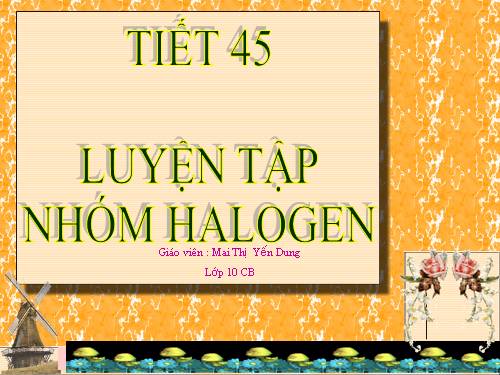 Bài 26. Luyện tập: Nhóm halogen