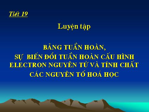 Bài 7. Bảng tuần hoàn các nguyên tố hoá học