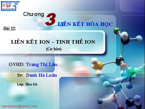 Bài 12. Liên kết ion - Tinh thể ion