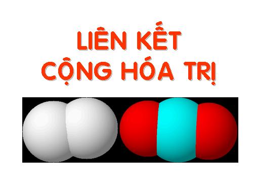 Bài 13. Liên kết cộng hoá trị