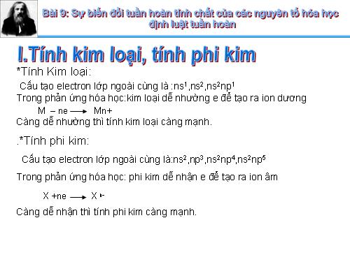 Bài 9. Sự biến đổi tuần hoàn tính chất của các nguyên tố hoá học. Định luật tuần hoàn