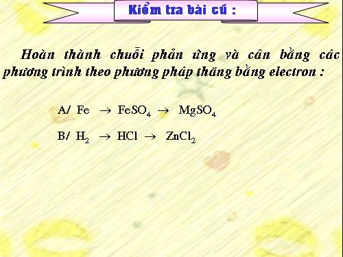 Bài 18. Phân loại phản ứng trong hoá học vô cơ