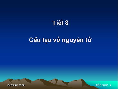 Bài 4. Cấu tạo vỏ nguyên tử