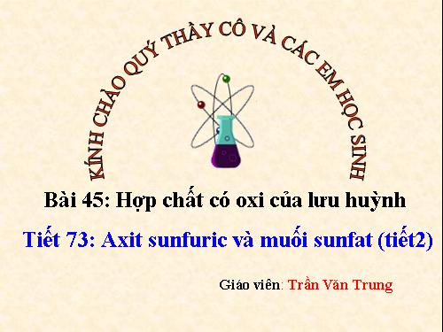 Bài 33. Axit sunfuric - Muối sunfat