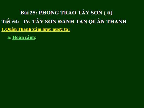 Bài 24. Khởi nghĩa nông dân Đàng Ngoài thế kỉ XVIII