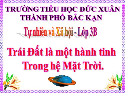 Bài 61. Trái Đất là một hành tinh trong hệ Mặt Trời