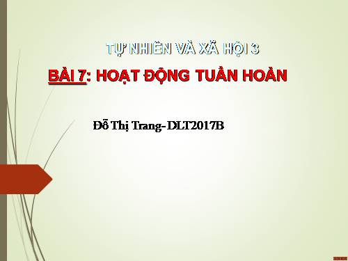 Bài 7. Hoạt động tuần hoàn