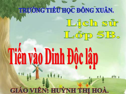 Bài 26. Tiến vào Dinh Độc Lập