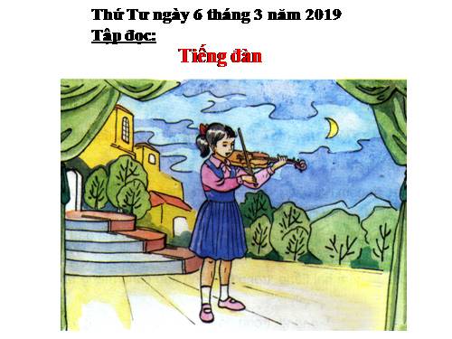 Tuần 24. Tiếng đàn