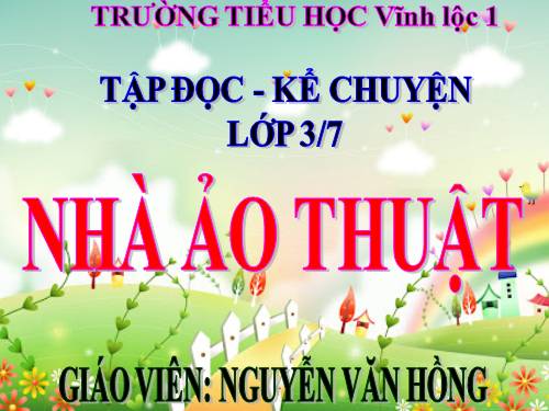 Tuần 23. Nhà ảo thuật