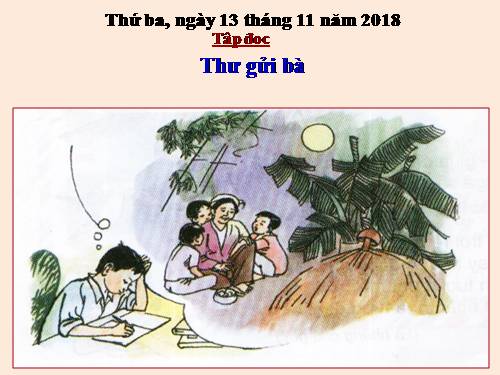 Tuần 10. Thư gửi bà