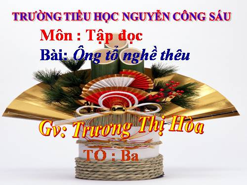 Tuần 21. Ông tổ nghề thêu