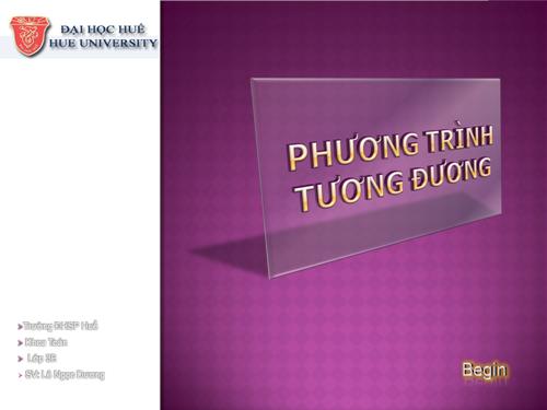 ĐS 10 Ncao_Phuong trinh tuong duong