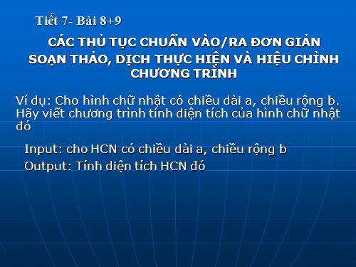 Bài 7. Các thủ tục chuẩn vào/ra đơn giản