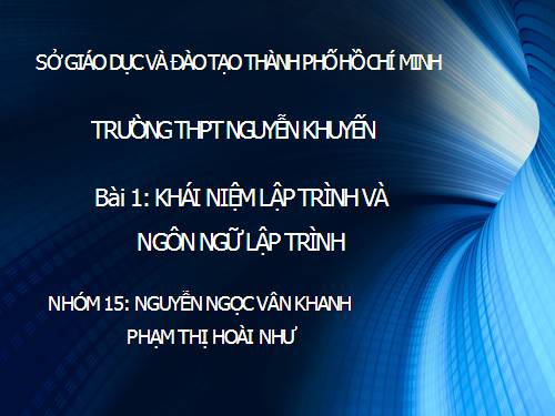 Bài 1. Khái niệm lập trình và ngôn ngữ lập trình