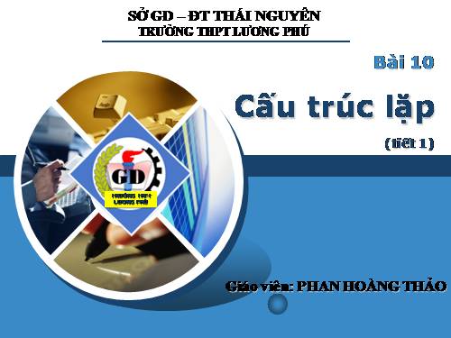 Bài 10. Cấu trúc lặp