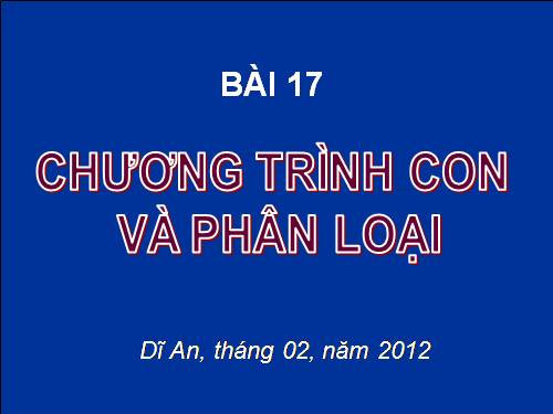 Bài 17. Chương trình con và phân loại