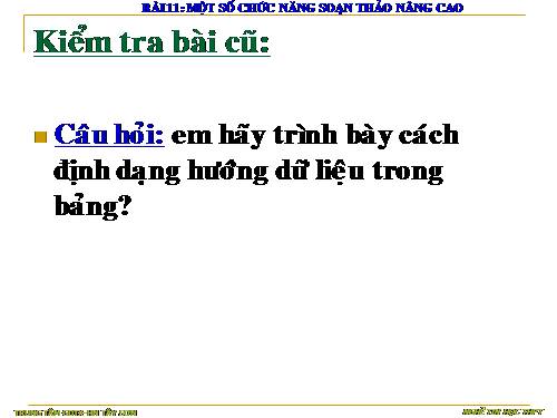 Bài giảng nghề tin học 11 bài 11: Một số chức năng soạn thảo nâng cao