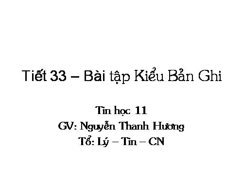 Bài 13. Kiểu bản ghi