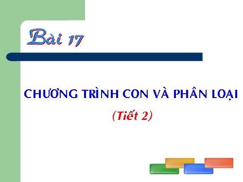 Bài 17. Chương trình con và phân loại