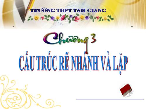 Bài 9. Cấu trúc rẽ nhánh