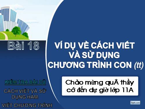 Bài 18. Ví dụ về cách viết và sử dụng chương trình con