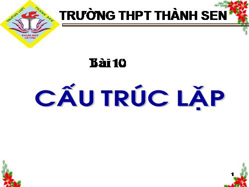 Bài 10. Cấu trúc lặp