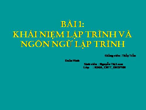 Bài 1. Khái niệm lập trình và ngôn ngữ lập trình