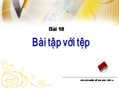 Bài 15. Thao tác với tệp