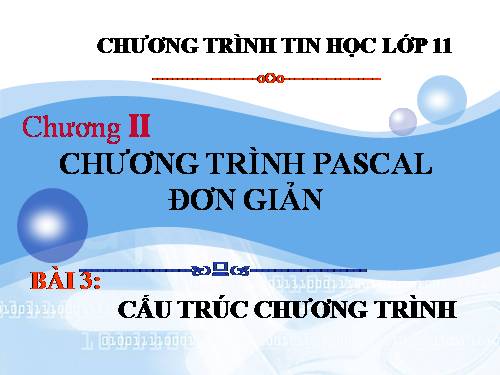 Bài 3. Cấu trúc chương trình