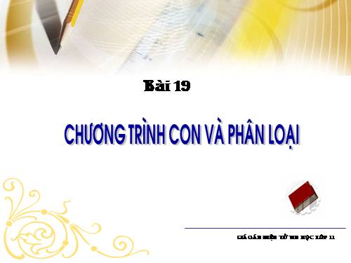 Bài 17. Chương trình con và phân loại