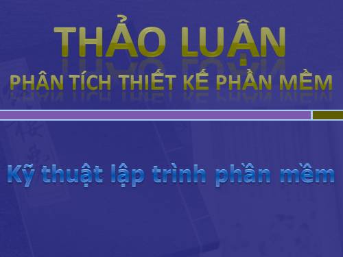 Phân tích thiết kế phần mềm -Kỹ thuật cài đặt phần mềm