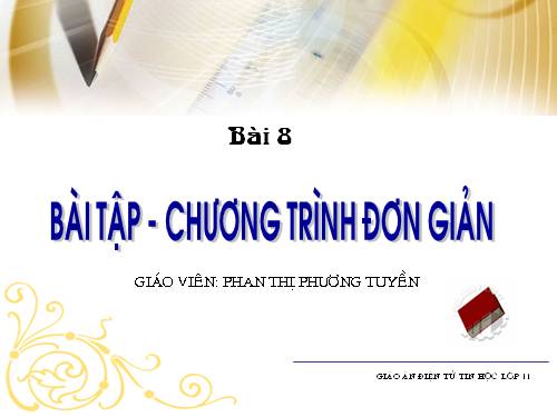 Bài 8. Soạn thảo, dịch, thực hiện và hiệu chỉnh chương trình