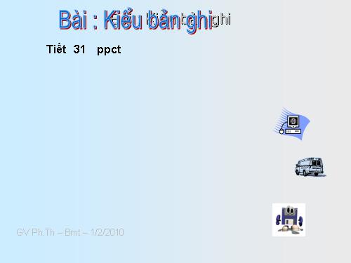 Bài 13. Kiểu bản ghi