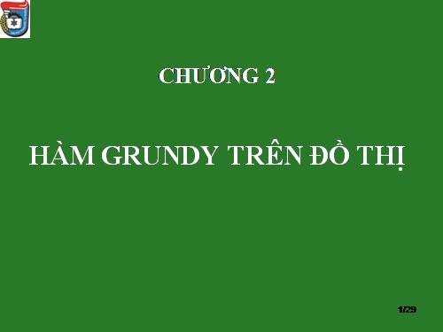 Lý thuyết đồ thị - Bài 03 - Hàm Grundy trên đồ thị