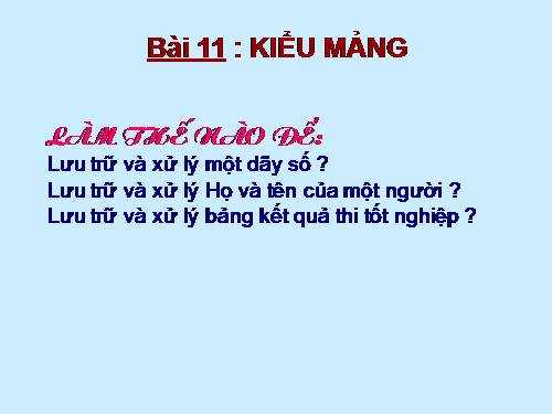 Bài 11. Kiểu mảng