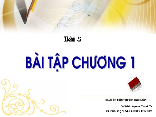 Bài 3-Bài tập chương 1-Tin11