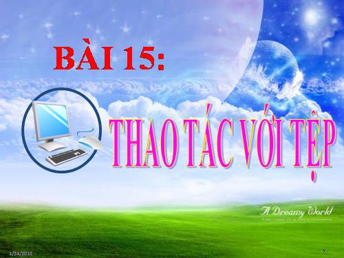 Bài 15. Thao tác với tệp