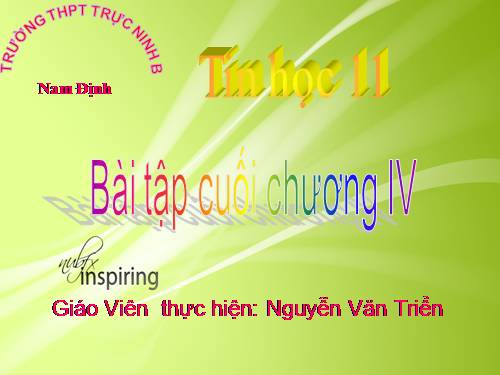 Bài tập cuối chương IV ( Rất hay gồm cả chương trình)