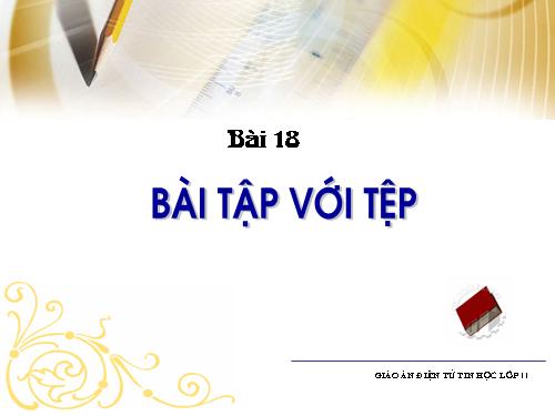 Bài 15. Thao tác với tệp