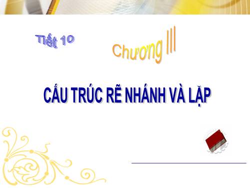 Bài 9. Cấu trúc rẽ nhánh