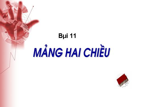 Bài 11. Kiểu mảng