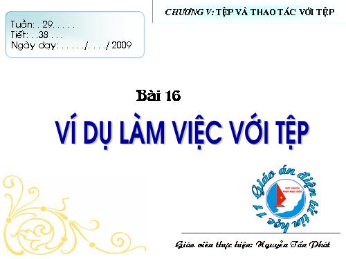 Bài 16. Ví dụ làm việc với tệp