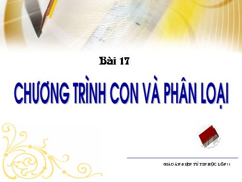 Bài 17. Chương trình con và phân loại