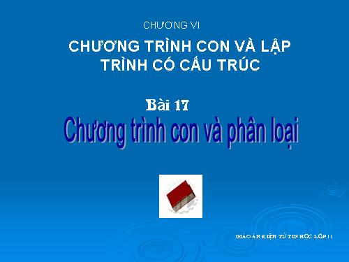 Bài 17. Chương trình con và phân loại