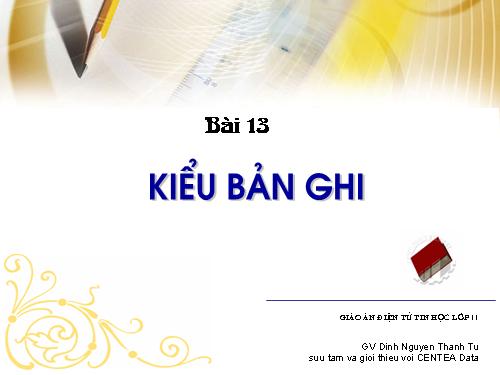 Bài 13. Kiểu bản ghi