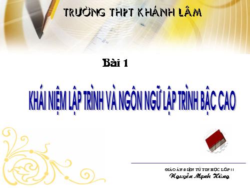 Bài 1. Khái niệm lập trình và ngôn ngữ lập trình